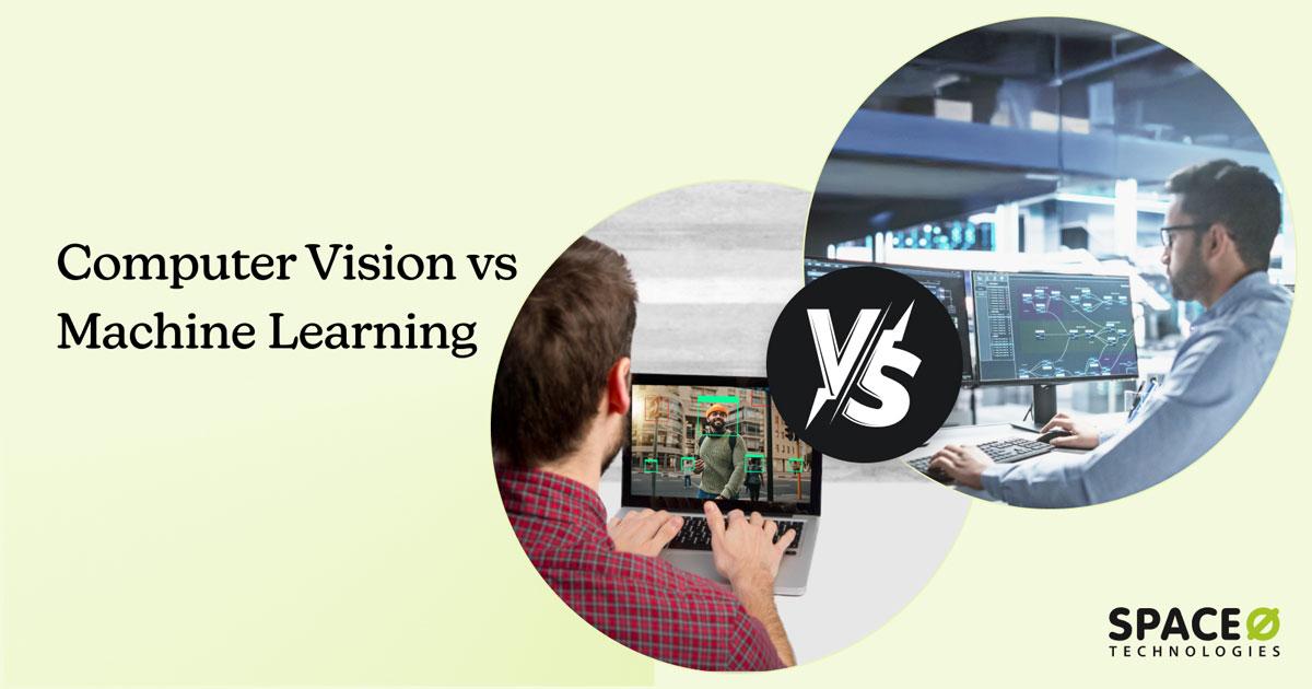 Computer Vision vs Machine Learning: Key Differences Explained