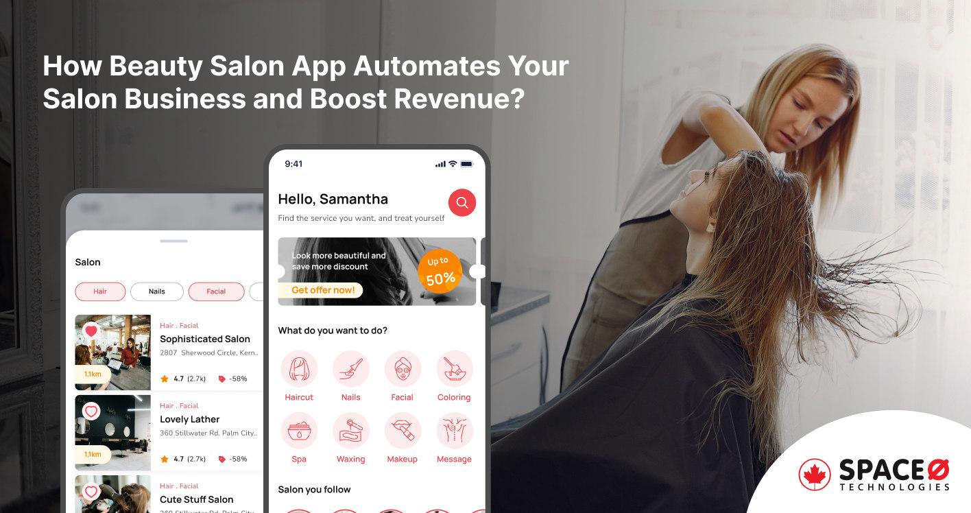 How Beauty Salon App Automates Your Salon Business and Boost Revenue