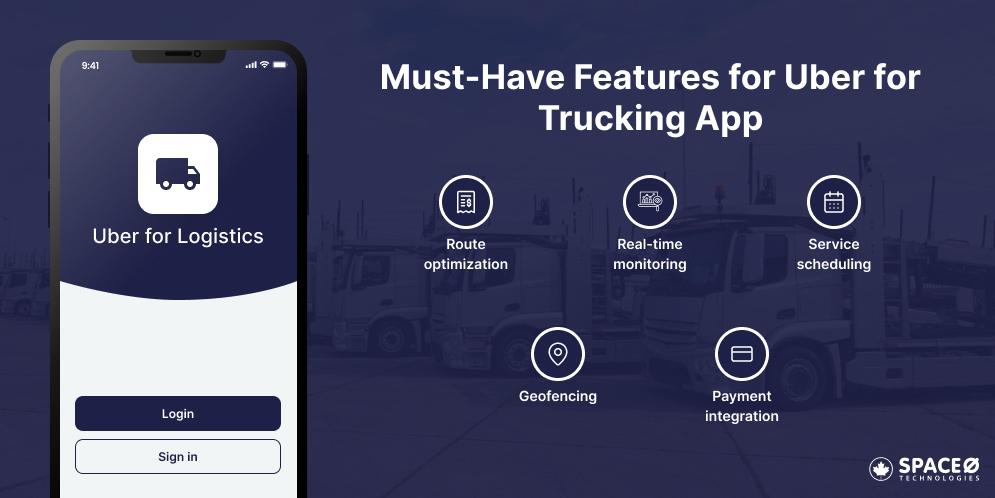 Must-have Features for Uber for Trucking App