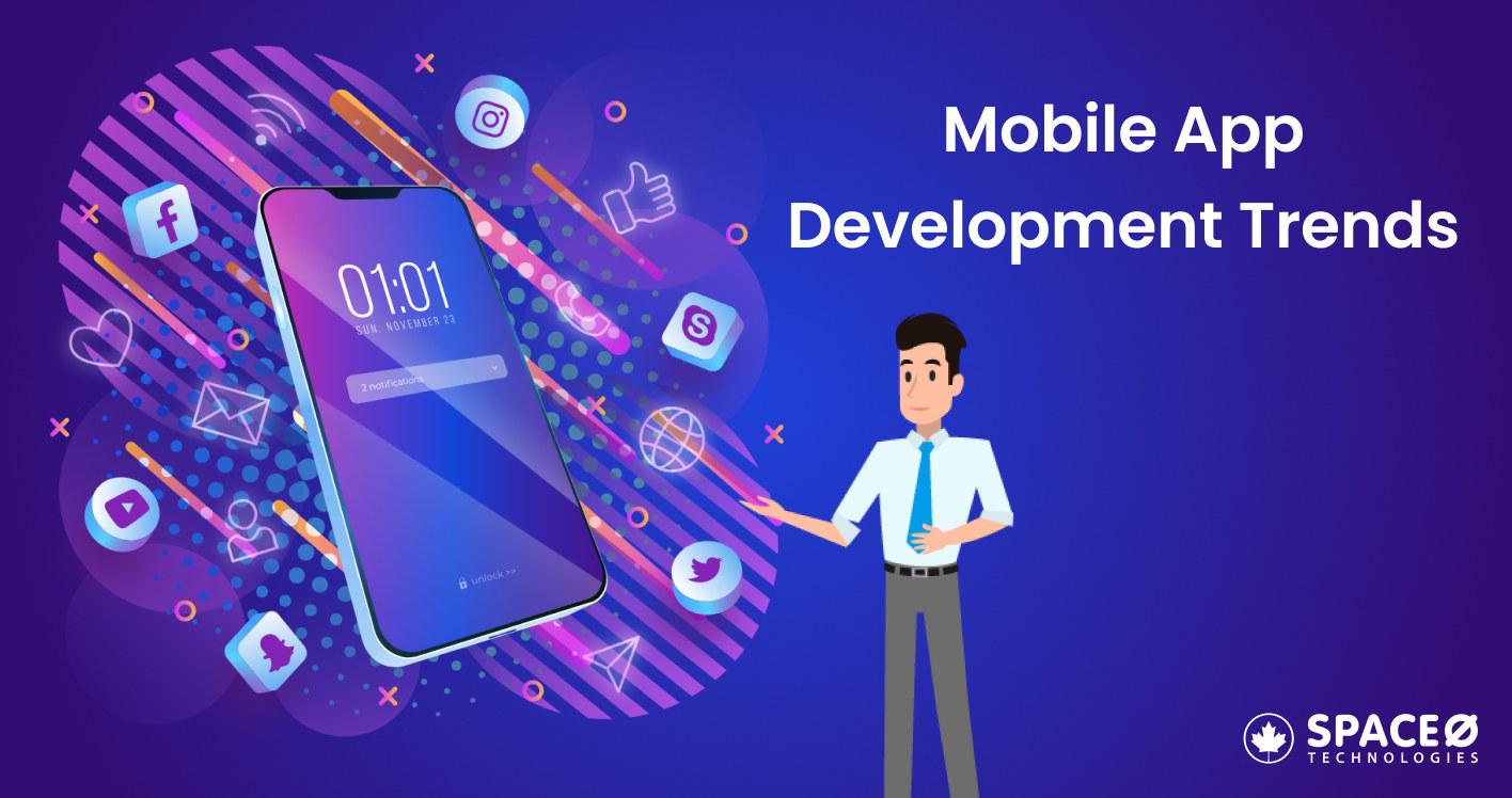 Top Mobile App Development Trends In 2025 That You Shouldn’t Miss