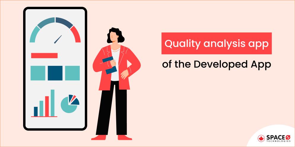 quality analysis app of the Developed App