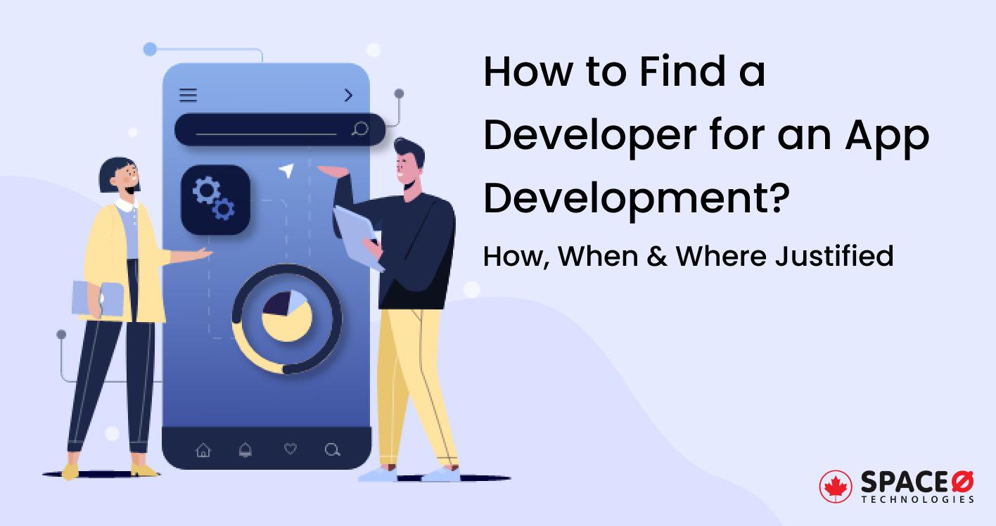 How to Find a Developer for an App Development