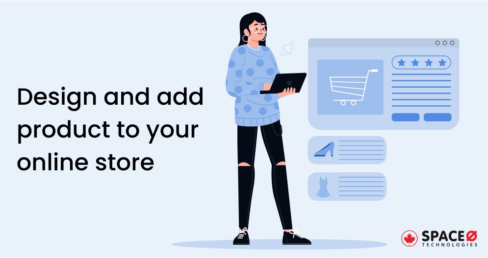 Design and add product to your online store