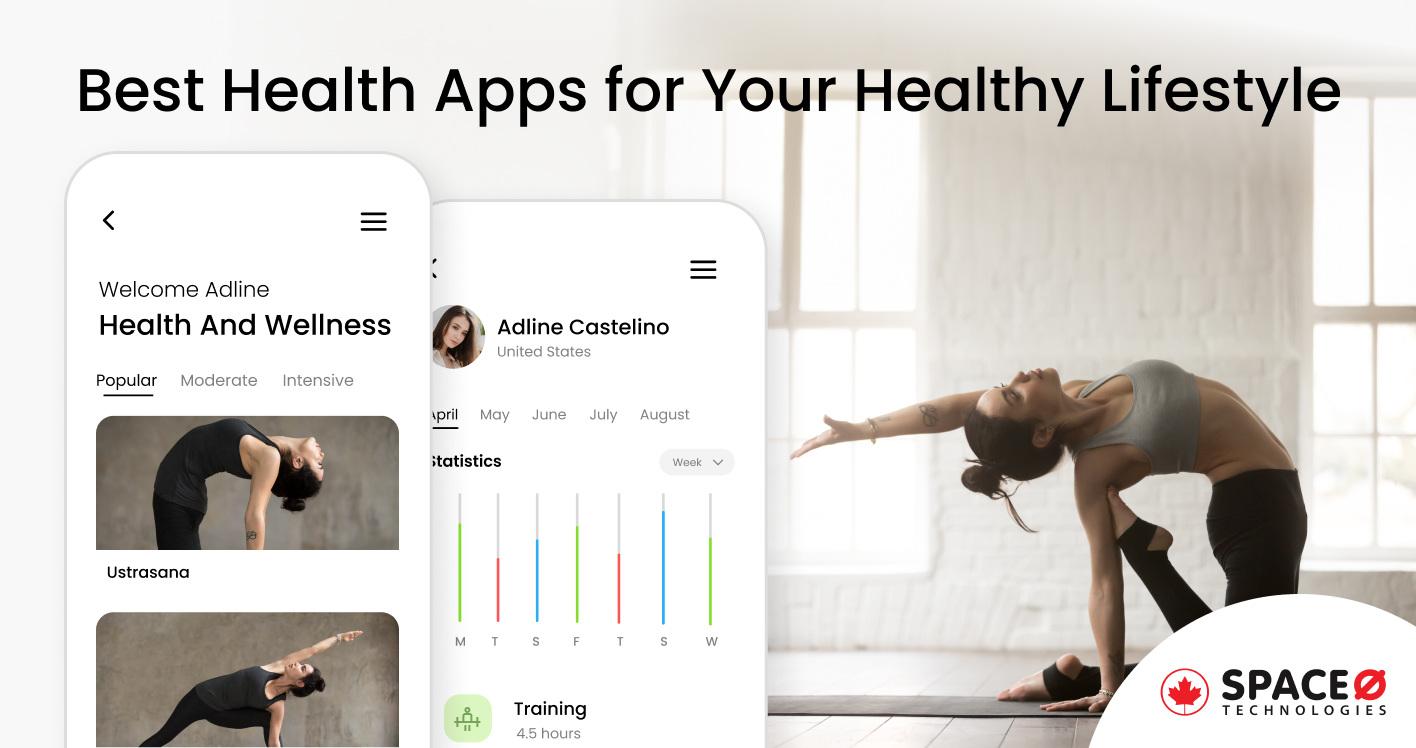 11 Best Health Apps On iOS & Android Platforms That You Should Know