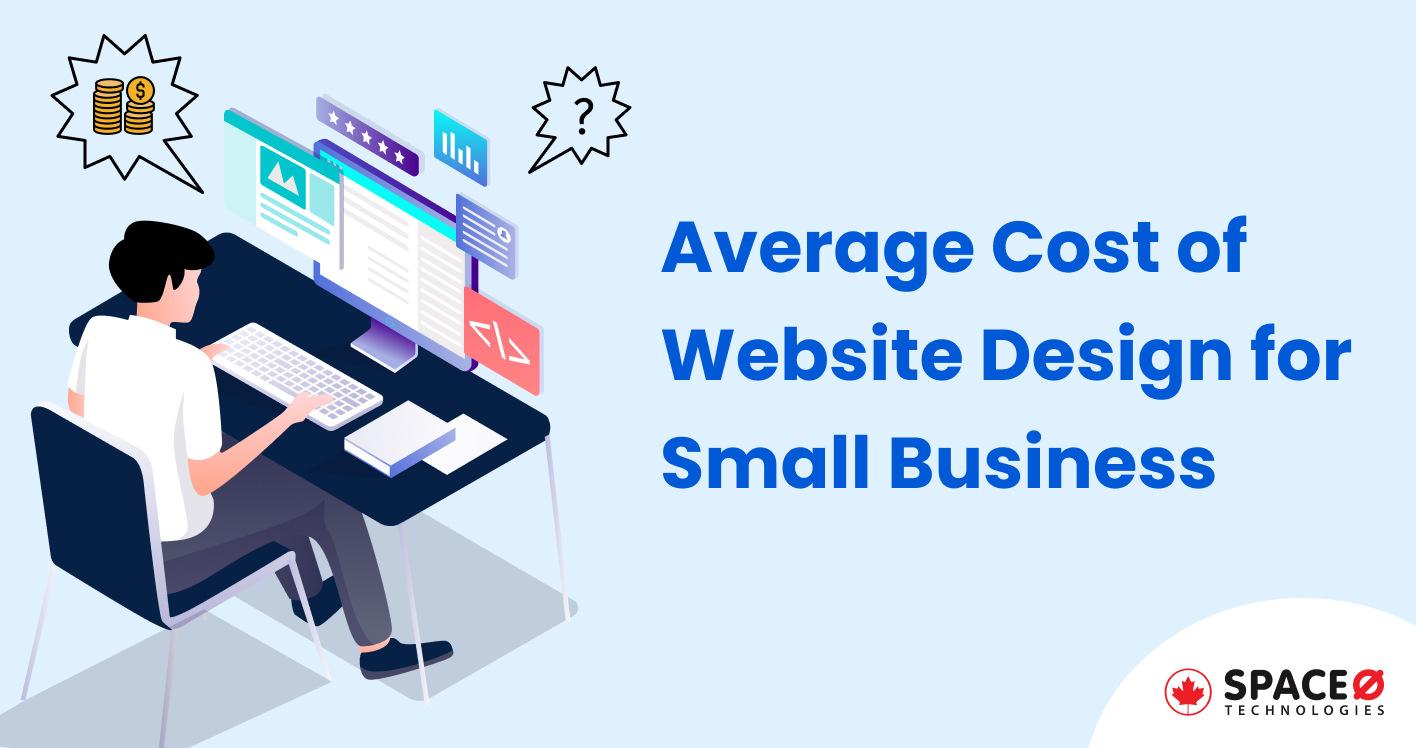 Average Cost of Website Design for Small Business in 2024