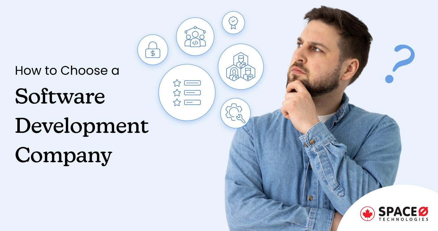 How to choose a software development company