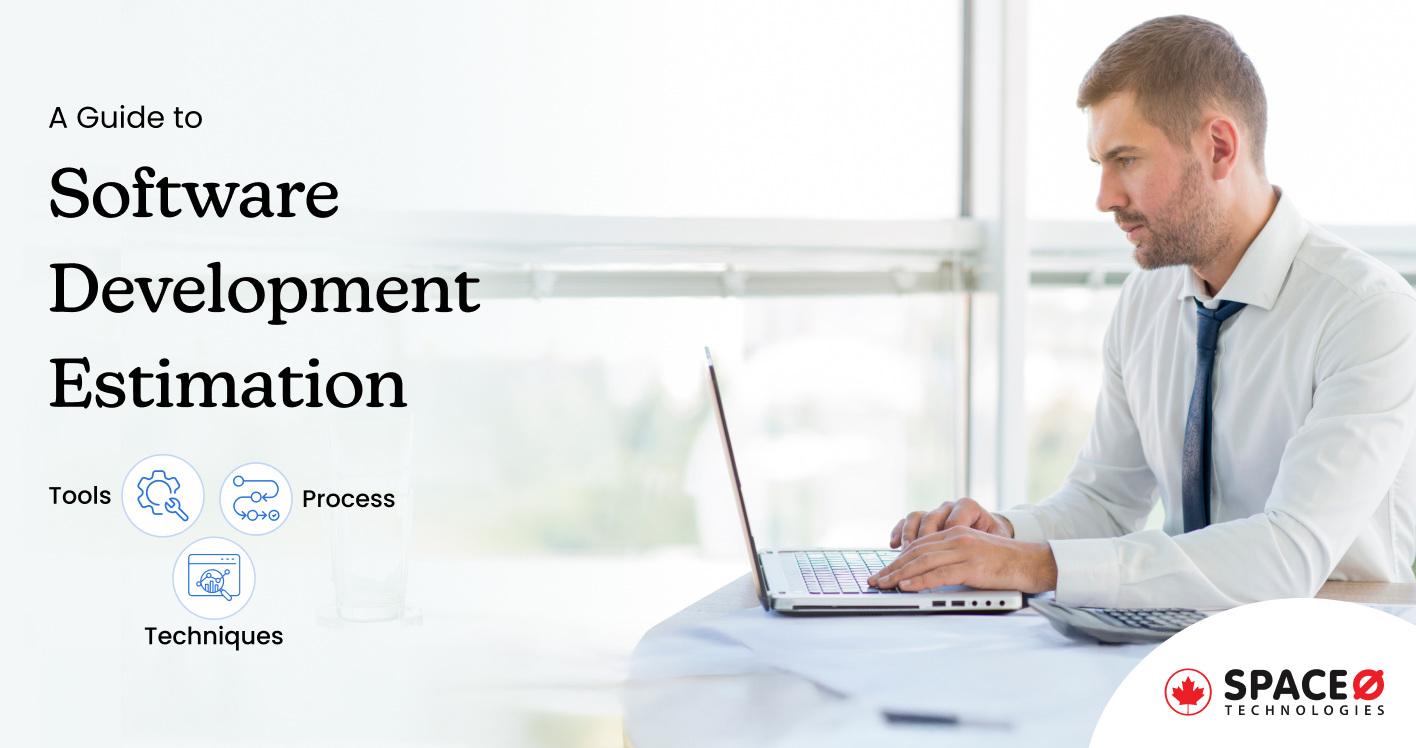 A Guide to Software Development Estimation