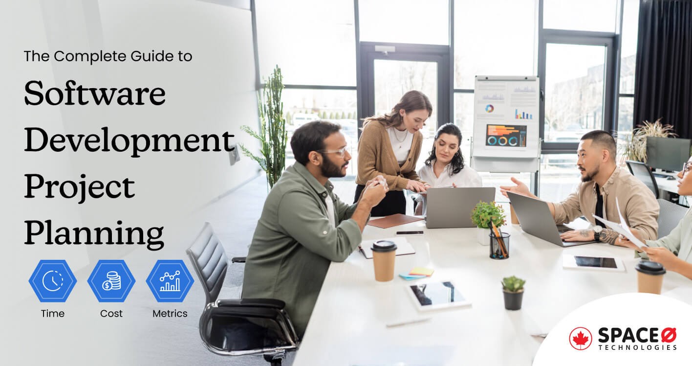 The Complete Guide to Software Development Project Planning