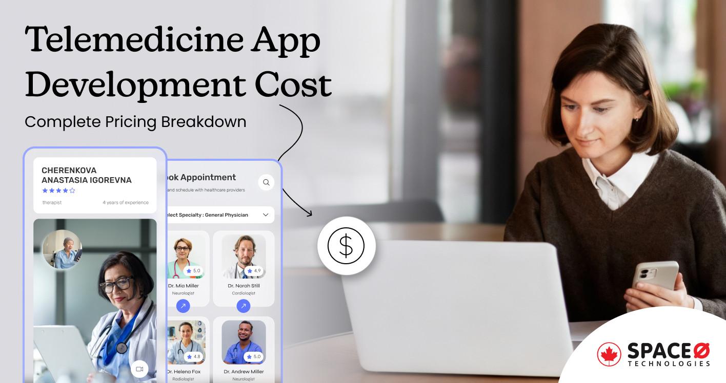 Telemedicine App Development Cost